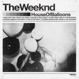 The Weeknd “House Of Balloons” 2LP