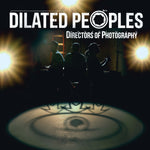 Dilated Peoples “Directors Of Photography” 2LP