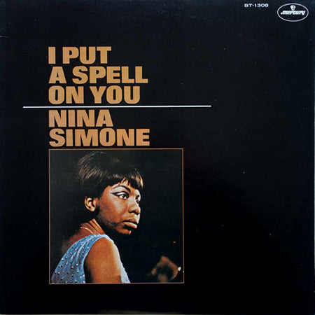 Nina Simone “I Put A Spell On You” 180gr LP