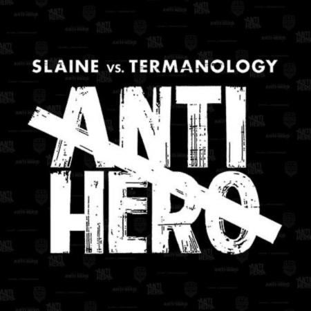 Slaine X Termanology “Antihero” LP