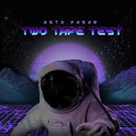 Asto Pasam “Two Tape Test” LP