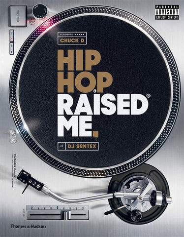 DJ Semtex “Hip Hop Raised Me”